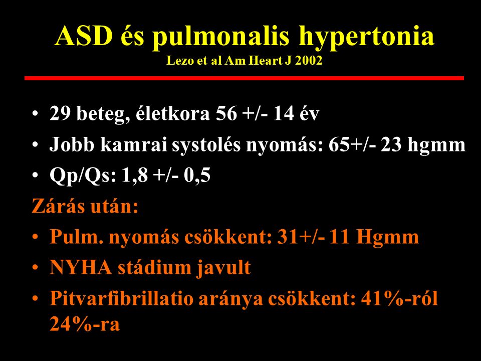 asd-2 hipertónia esetén magas vérnyomás 2 veszélyeztetett