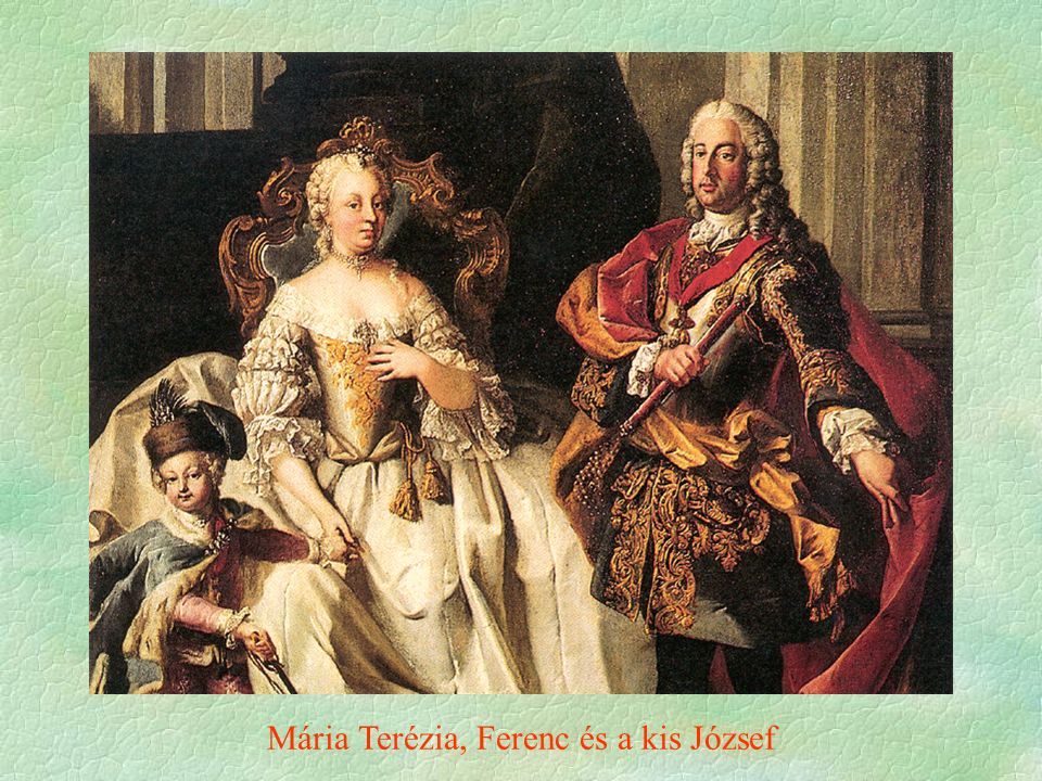 Mária Terézia, Ferenc és a kis József