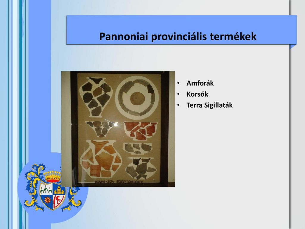 Pannoniai provinciális termékek