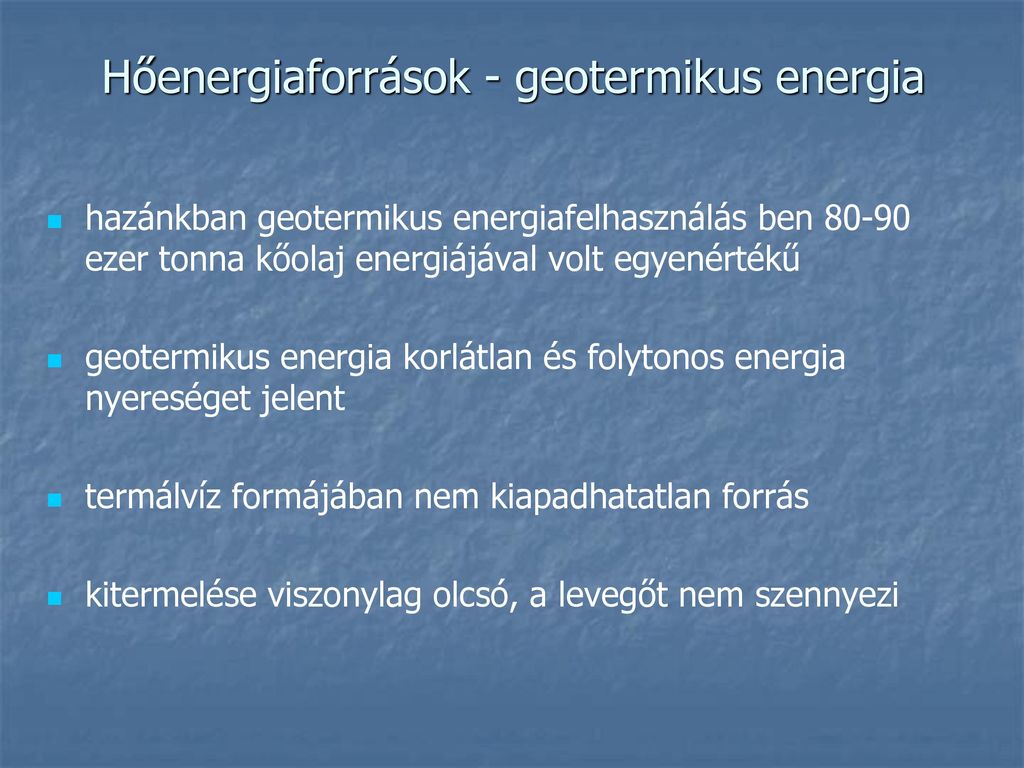 Hőenergiaforrások - geotermikus energia