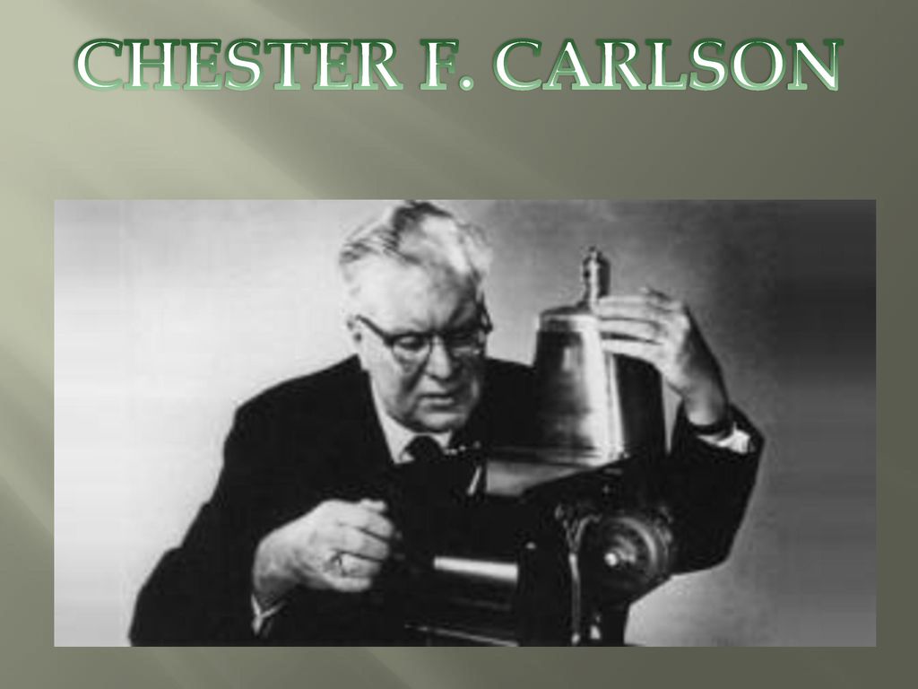 CHESTER F. CARLSON