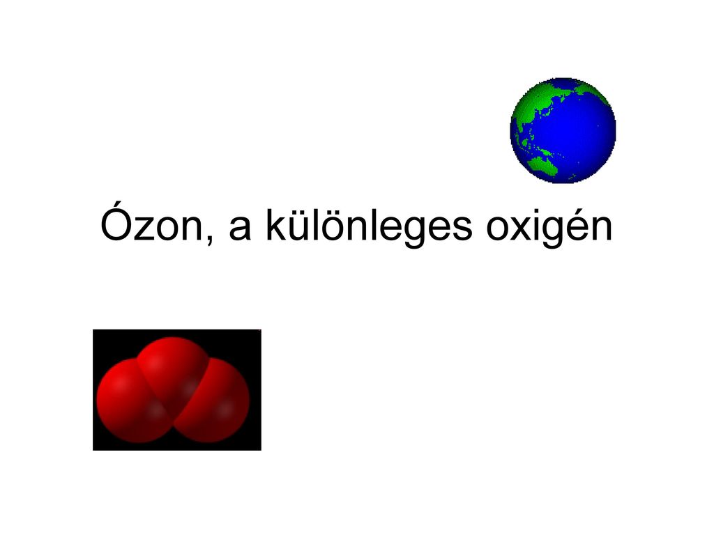 Ózon, a különleges oxigén