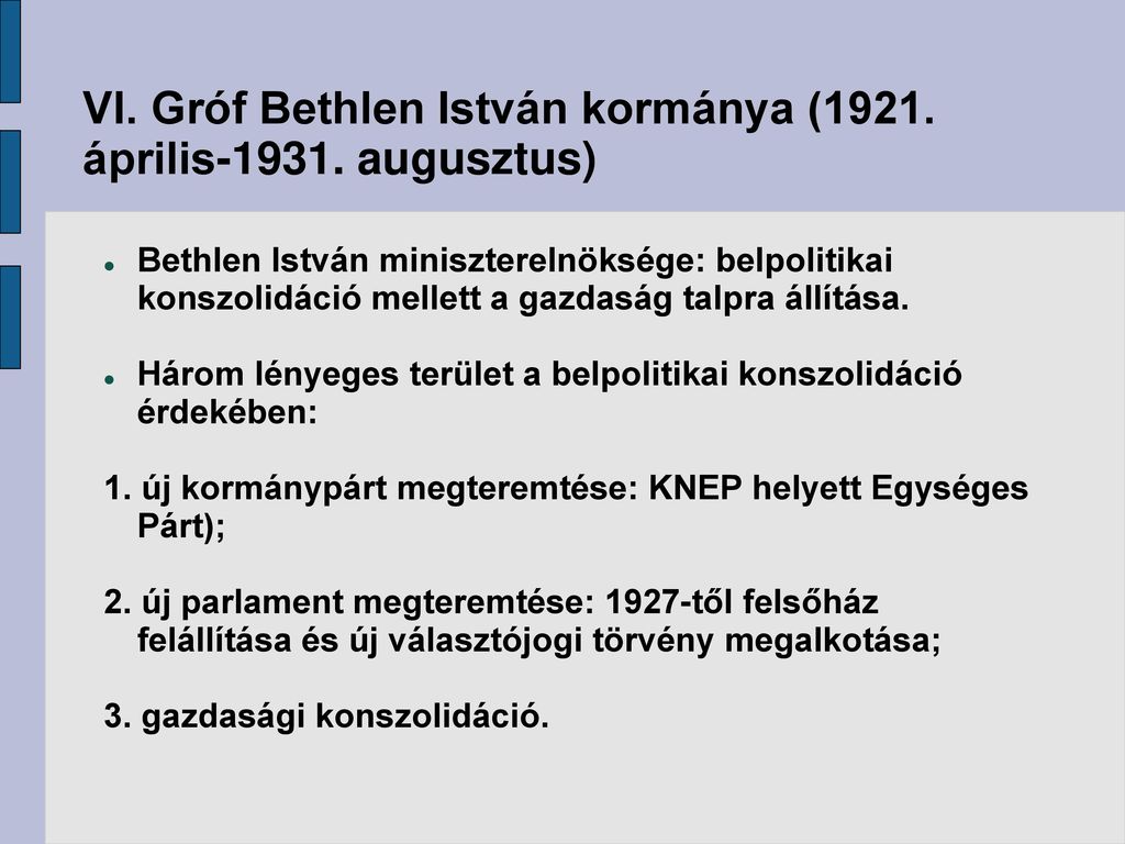 VI. Gróf Bethlen István kormánya (1921. április augusztus)