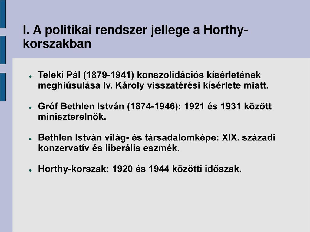 I. A politikai rendszer jellege a Horthy-korszakban