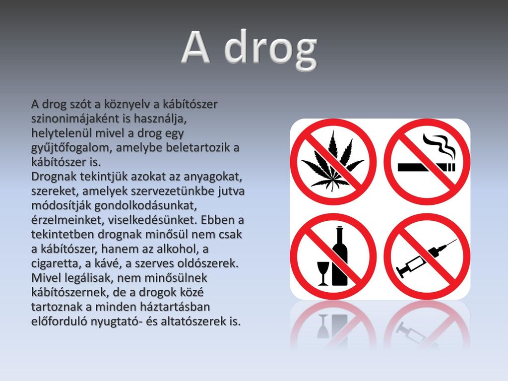 a dohányzás és a drogok veszélye)