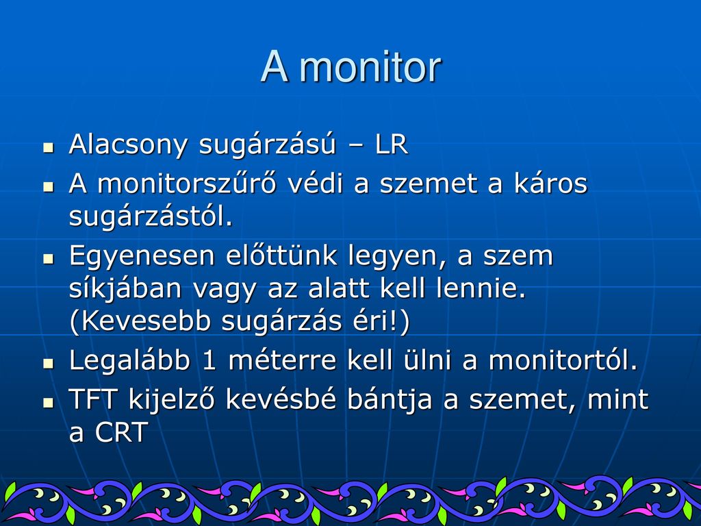 A monitor Alacsony sugárzású – LR
