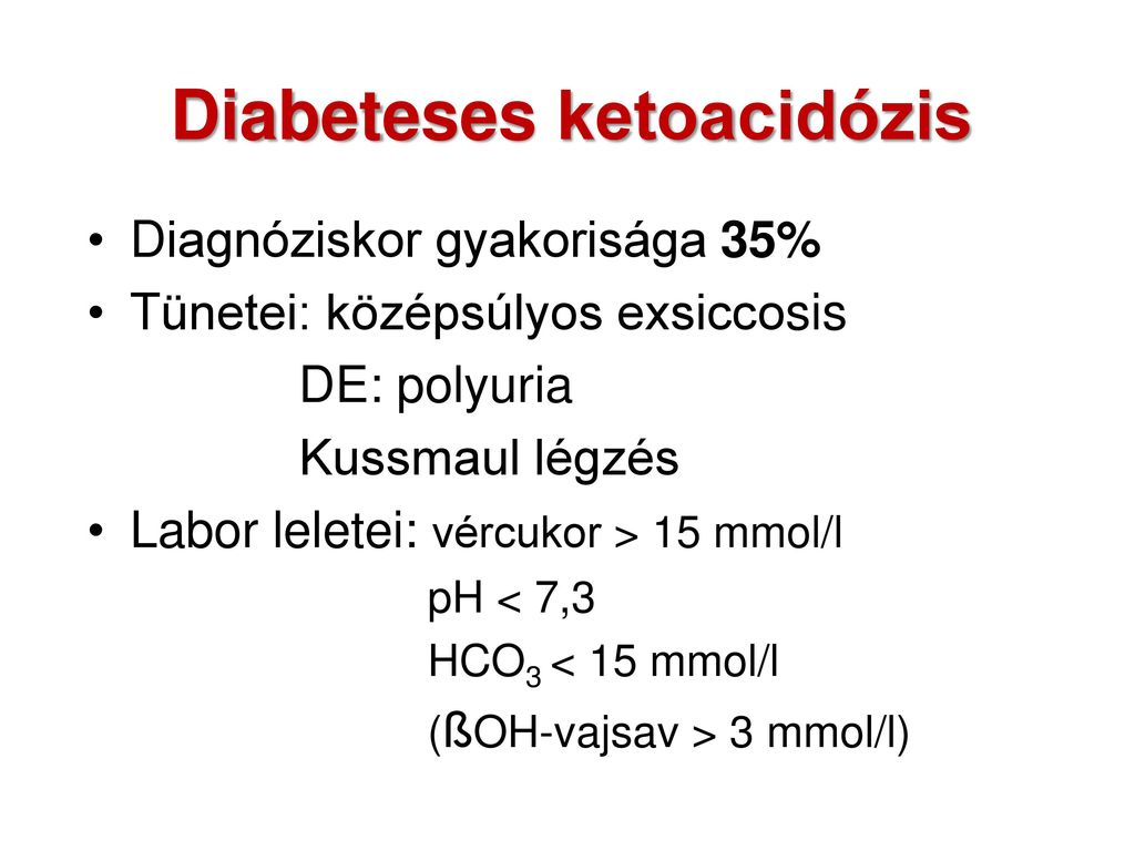 kezelése ketoacidózis a diabetes mellitus gyermekkorban)