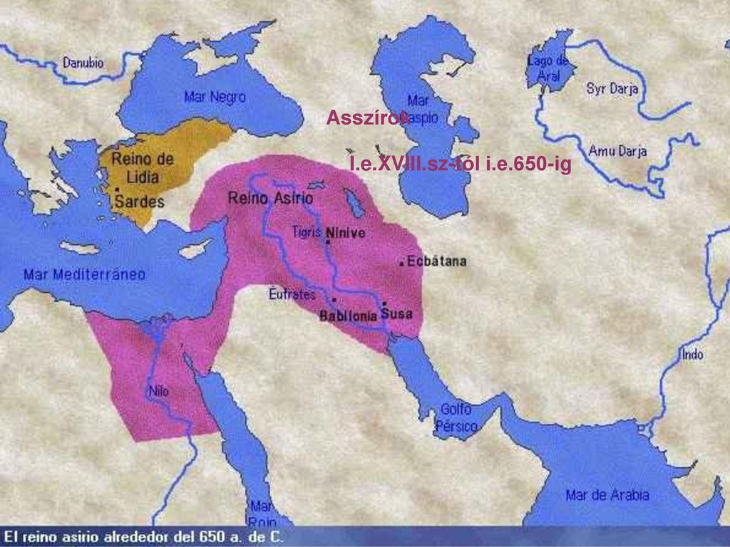 Asszírok I.e.XVIII.sz-tól i.e.650-ig