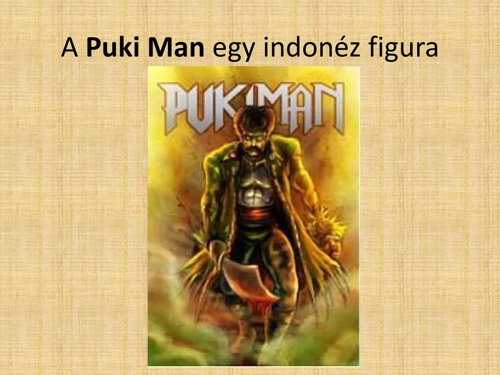 A Puki Man egy indonéz figura