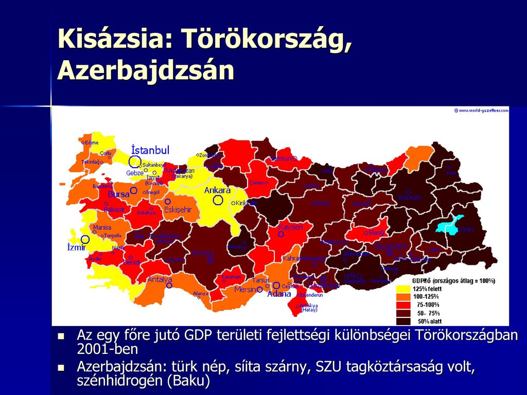 Kisázsia: Törökország, Azerbajdzsán