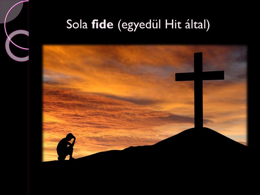 Sola fide (egyedül Hit által)