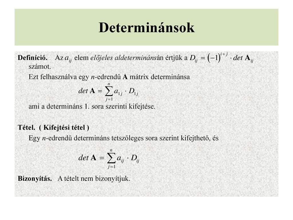 Lineáris Algebra Mátrixok Determinánsok Lineáris Egyenletrendszerek Ppt Letölteni 8866