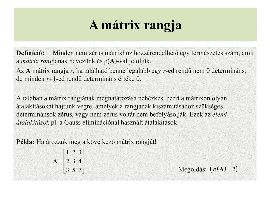 Lineáris Algebra Mátrixok Determinánsok Lineáris Egyenletrendszerek Ppt Letölteni 6623