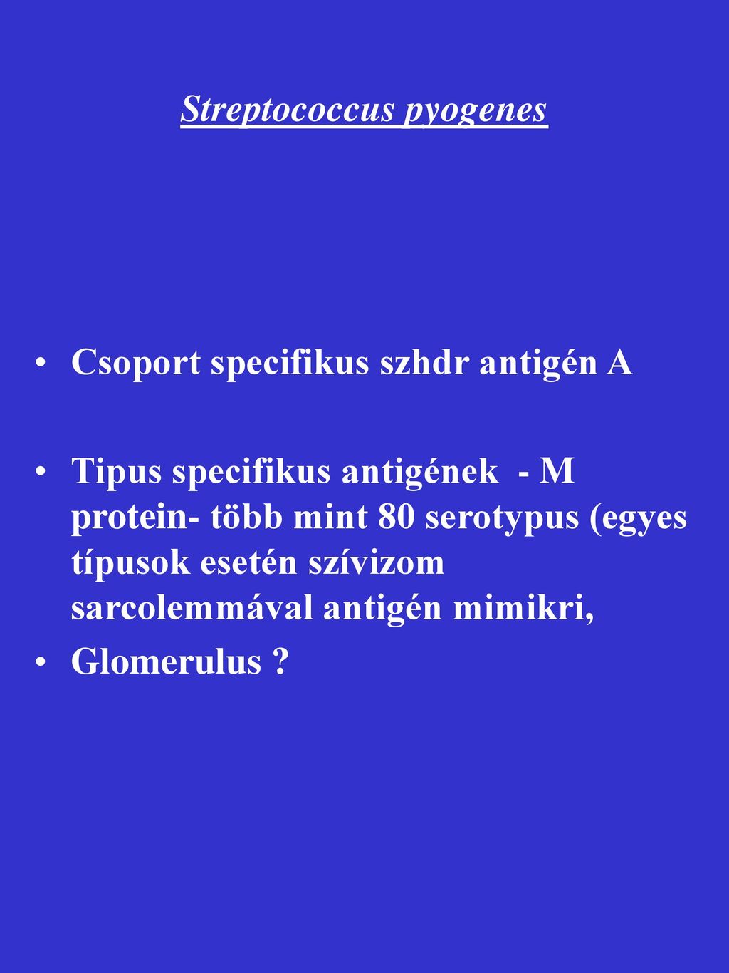streptococcusok és látás)