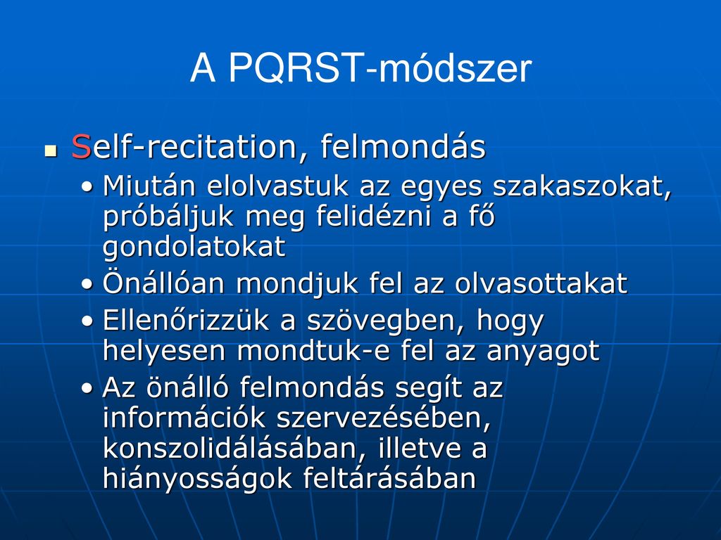 A PQRST-módszer Self-recitation, felmondás