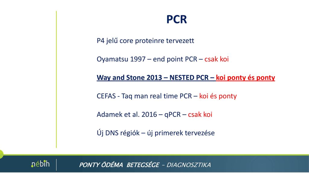 PCR PONTY ÖDÉMA BETEGSÉGE – DIAGNOSZTIKA