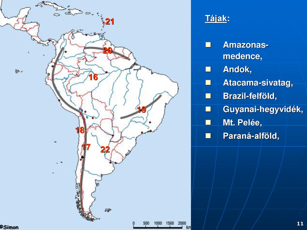 Tájak: Amazonas-medence, Andok, Atacama-sivatag, Brazil-felföld, Guyanai-hegyvidék, Mt. Pelée,