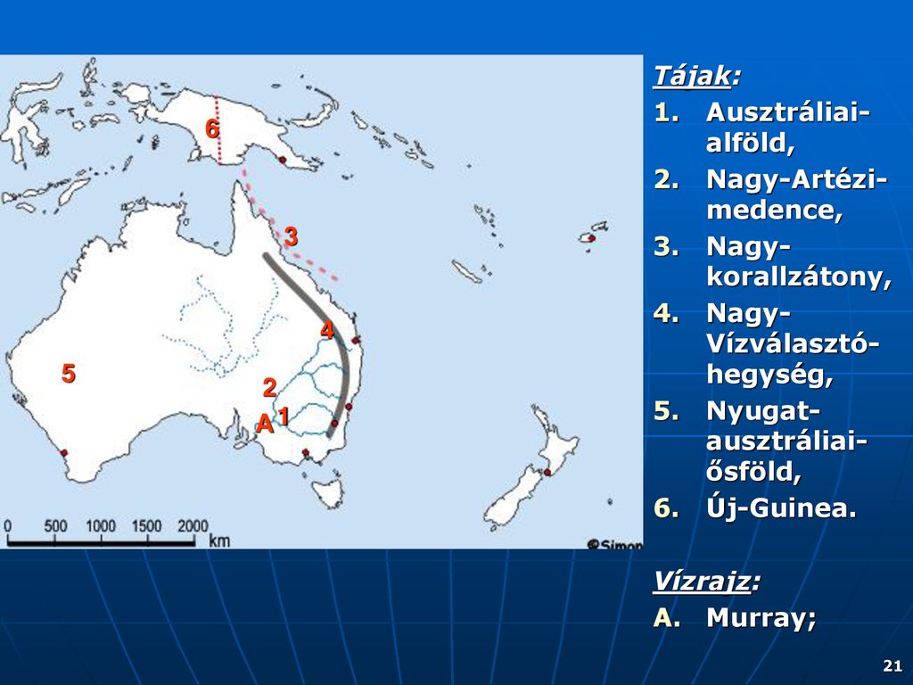 Tájak: Ausztráliai-alföld, Nagy-Artézi-medence, Nagy-korallzátony, Nagy-Vízválasztó-hegység, Nyugat-ausztráliai-ősföld,
