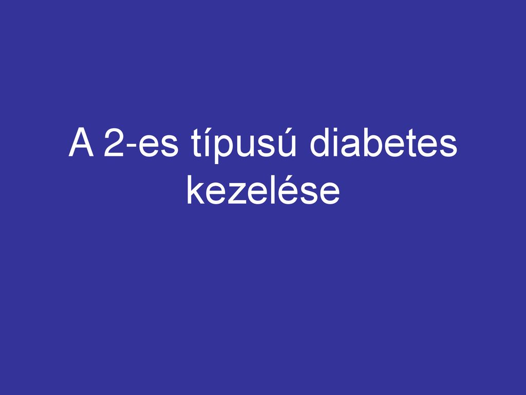 2-es típusú diabetes mellitus típusú 2-es típusú hipertónia