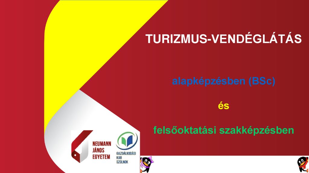 TURIZMUS-VENDÉGLÁTÁS Felsőoktatási Szakképzésben - Ppt Letölteni