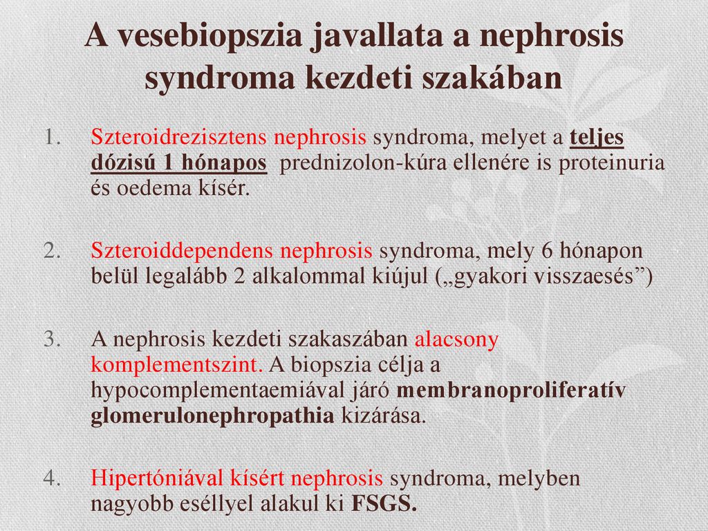 Nephrosis szindróma tünetei és kezelése