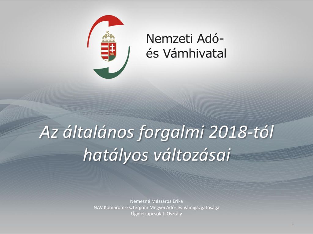 Az általános Forgalmi 2018-tól Hatályos Változásai - Ppt Letölteni