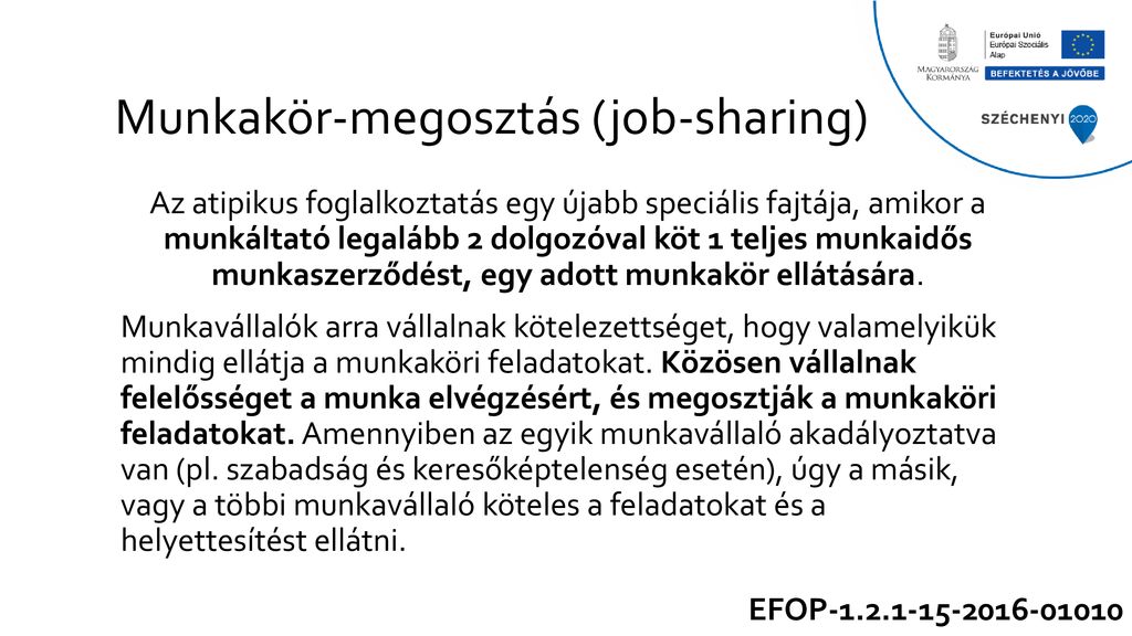Munkakör-megosztás (job-sharing)