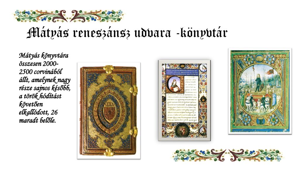 Mátyás reneszánsz udvara -könyvtár