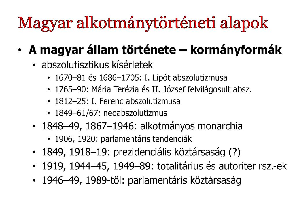 Magyar Alkotmány- és Közigazgatás-történet - Ppt Letölteni