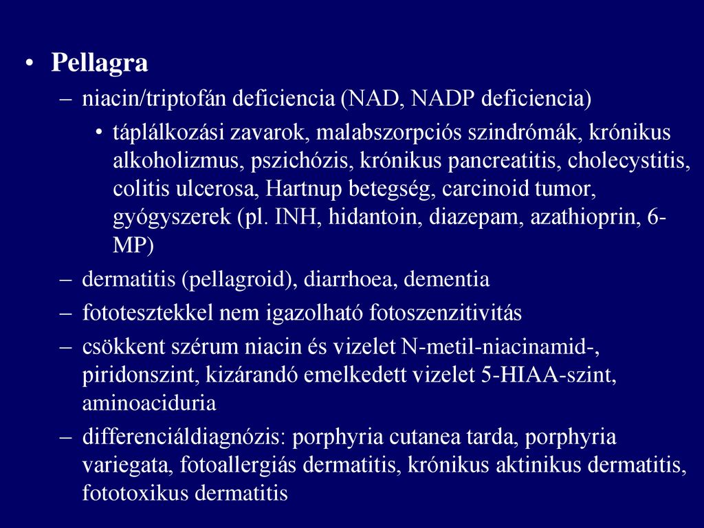 Pellagra niacin/triptofán deficiencia (NAD, NADP deficiencia)