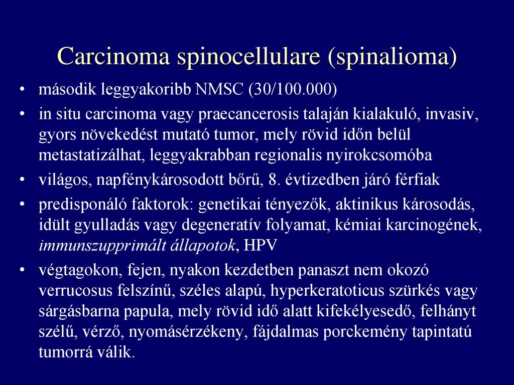 Carcinoma spinocellulare (spinalioma)
