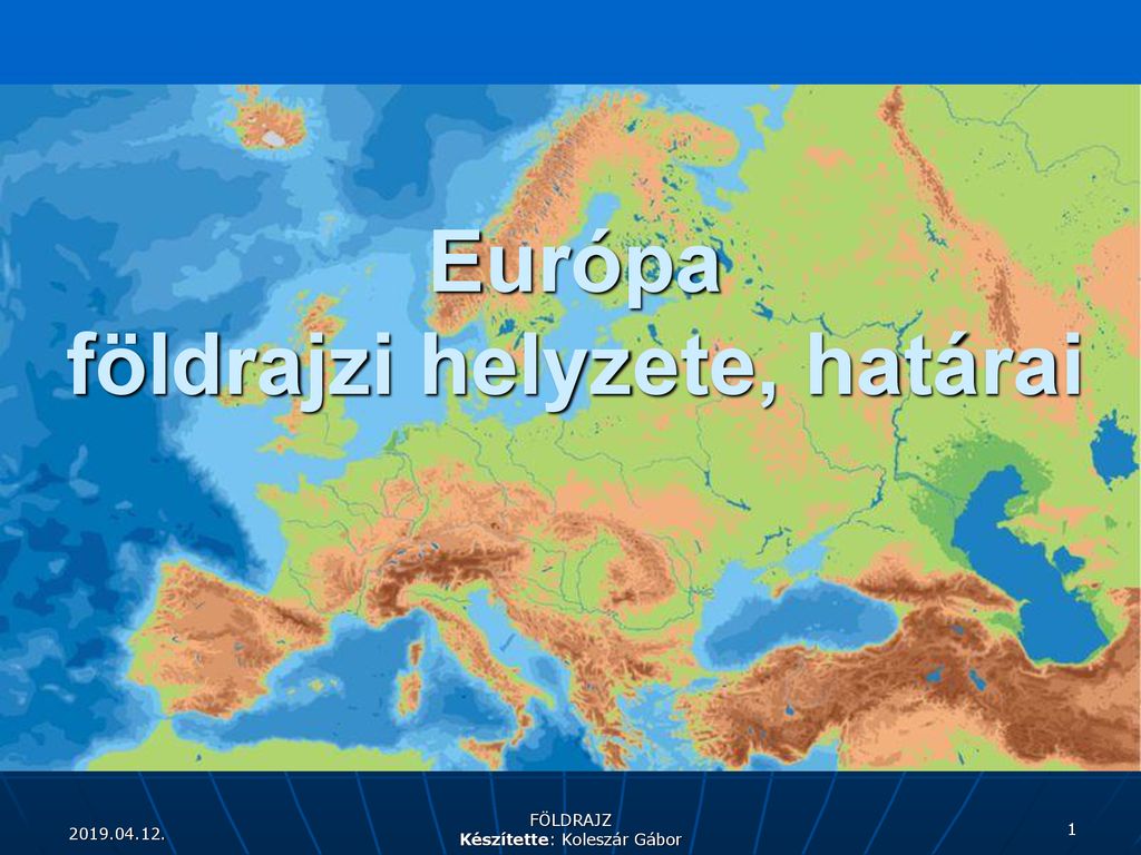 Európa földrajzi helyzete, határai