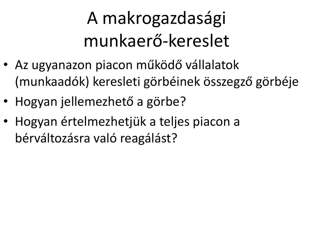 A Munkaerő Kereslet Ppt Letölteni