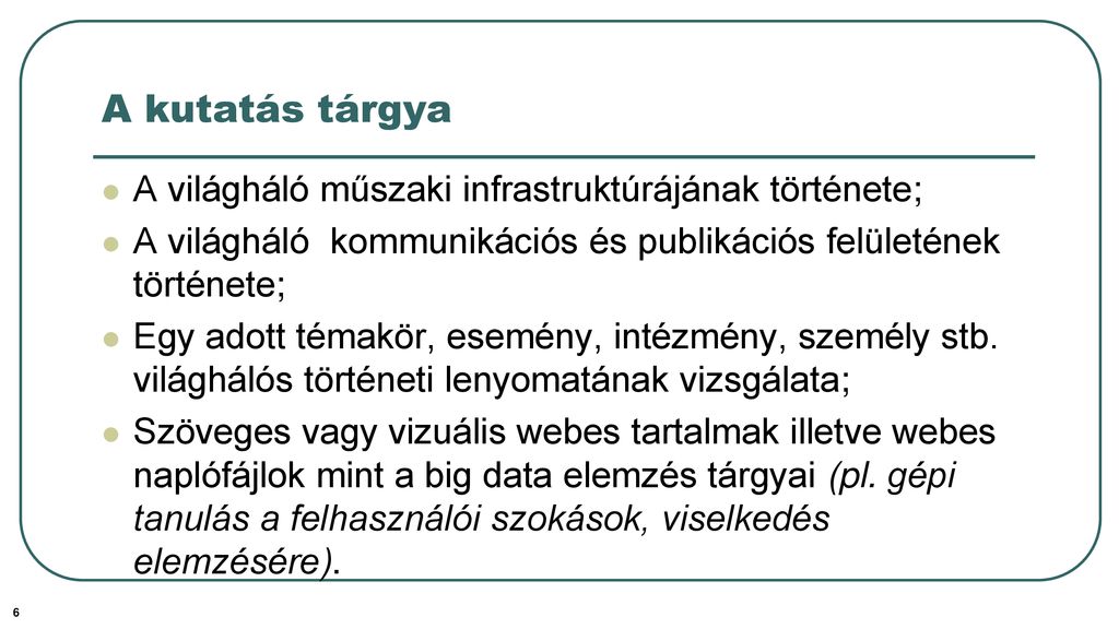 Webarchívum Mint A Tudományos Kutatások Tárgya - Ppt Letölteni