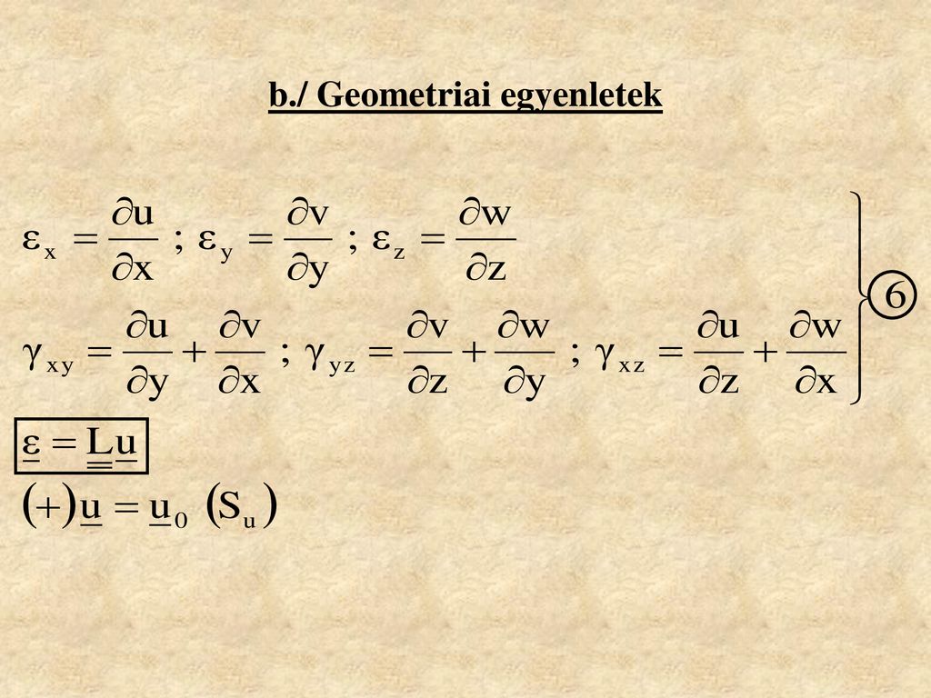 4.Előadás Lame-egyenletek Beltrami-egyenletek - Ppt Letölteni