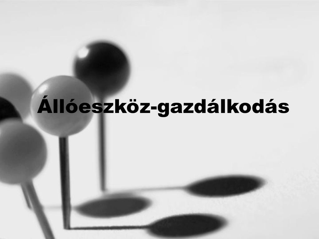 Állóeszköz-gazdálkodás - Ppt Letölteni