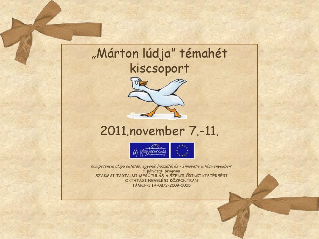 „MÁRTON LÚDJA”TÉMAHÉT November - Ppt Letölteni