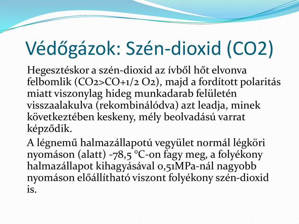 Védőgázok: Szén-dioxid (CO2)