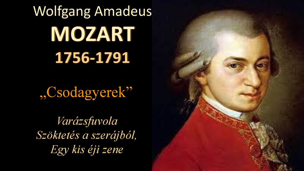 MOZART Wolfgang Amadeus „Csodagyerek Varázsfuvola