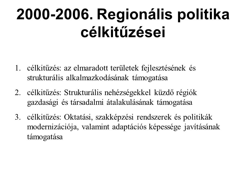 Regionális politika célkitűzései