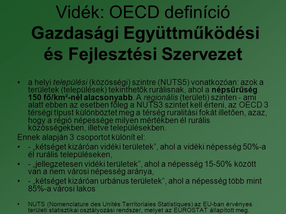 Vidék: OECD definíció Gazdasági Együttműködési és Fejlesztési Szervezet