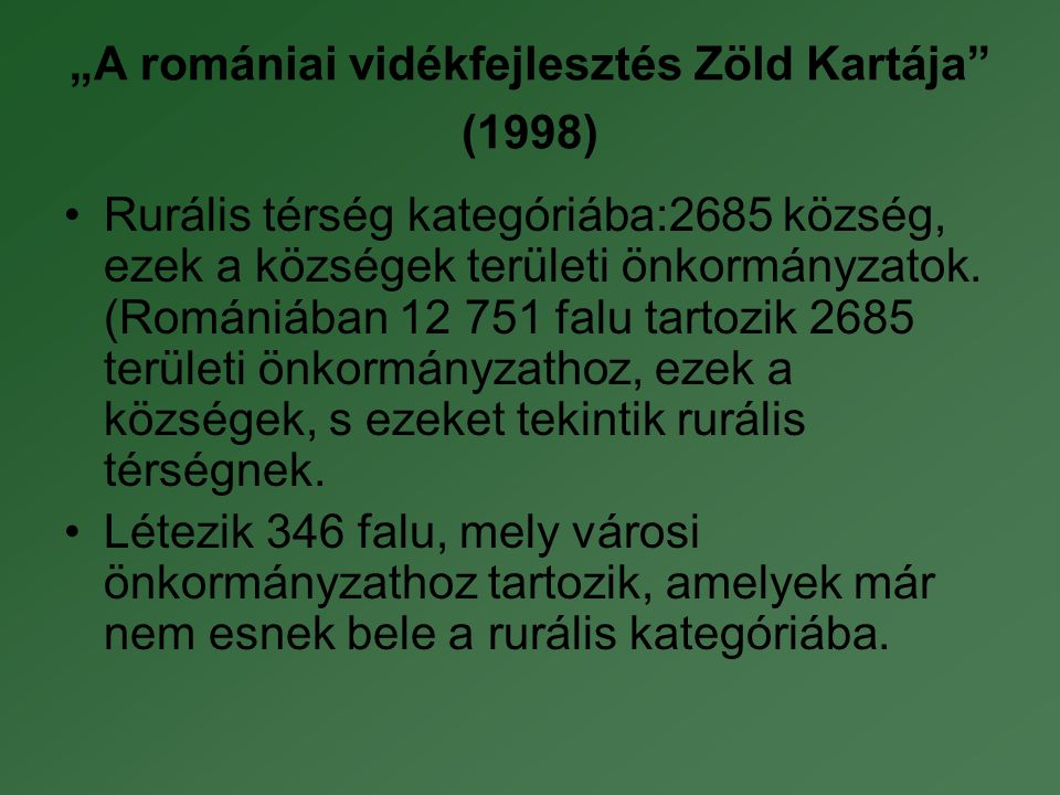 „A romániai vidékfejlesztés Zöld Kartája (1998)