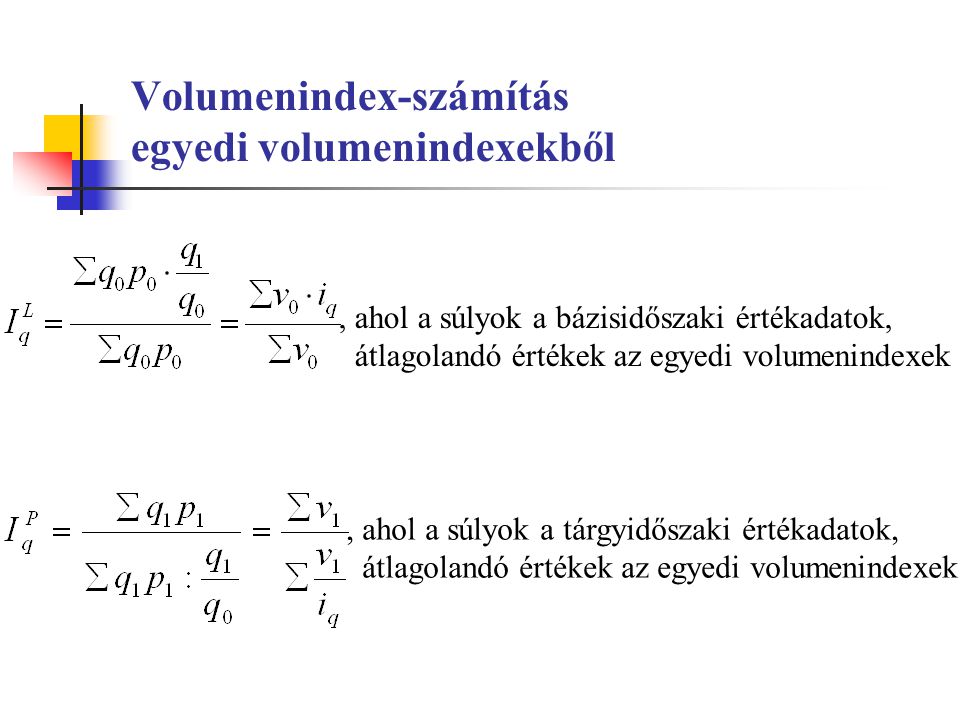 Volumenindex-számítás egyedi volumenindexekből