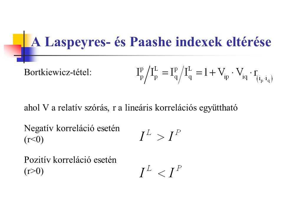 A Laspeyres- és Paashe indexek eltérése
