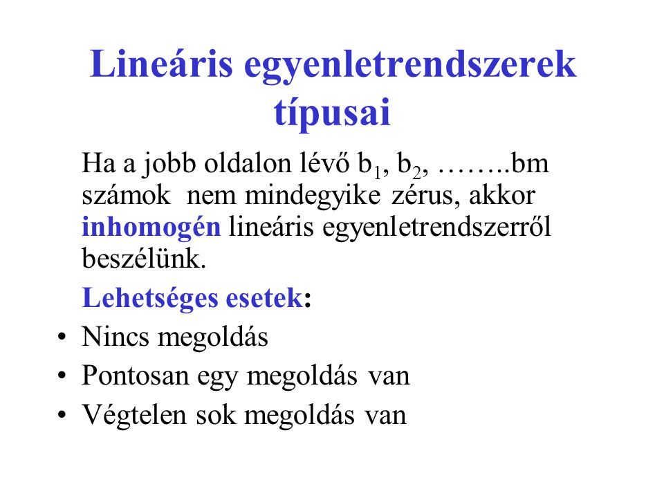 Lineáris egyenletrendszerek típusai