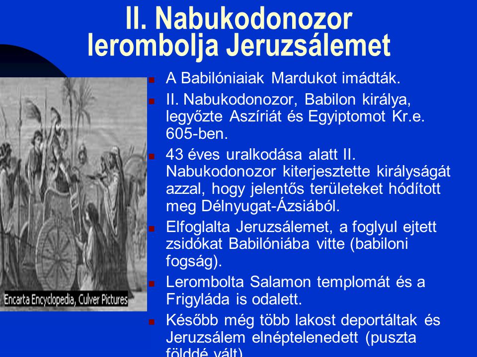II. Nabukodonozor lerombolja Jeruzsálemet