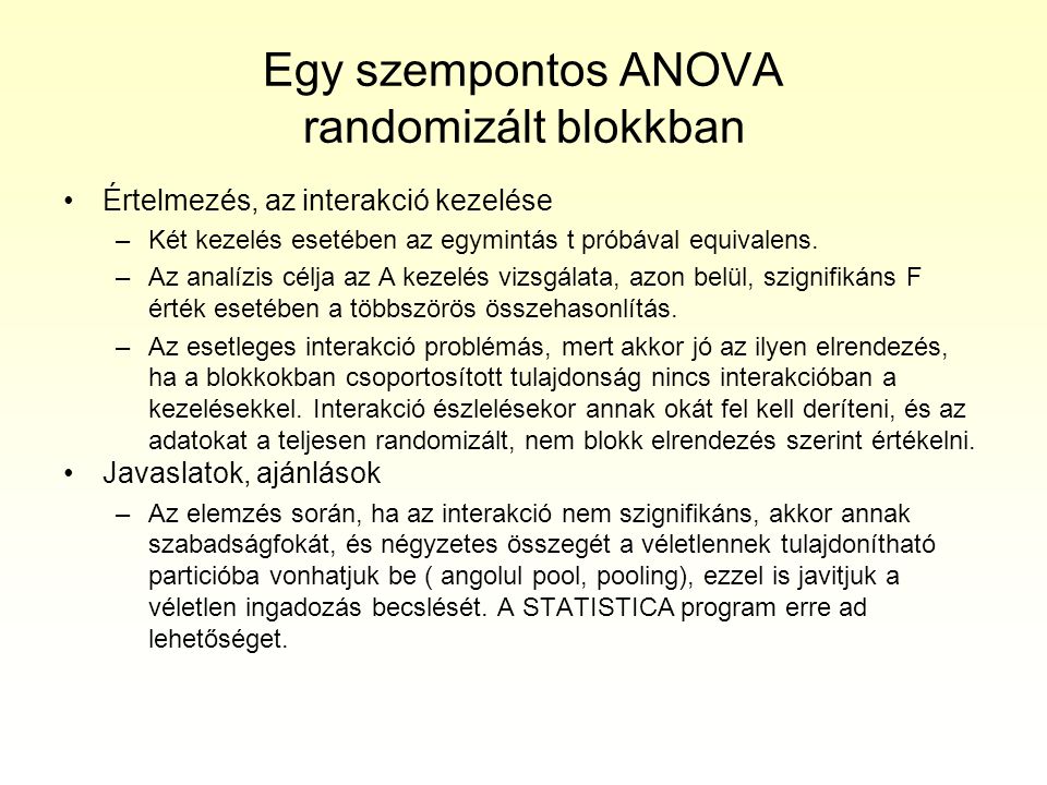 Egy szempontos ANOVA randomizált blokkban