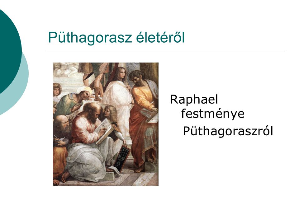 Püthagorasz életéről Raphael festménye Püthagoraszról