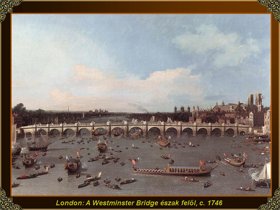 London: A Westminster Bridge észak felől, c. 1746