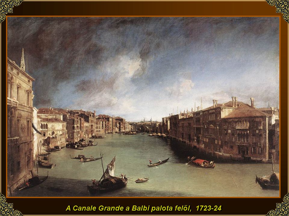 A Canale Grande a Balbi palota felől,